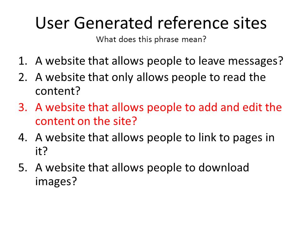 User Generated reference sites What does this phrase mean.