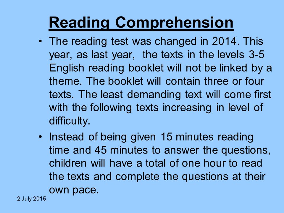 Reading Comprehension The reading test was changed in 2014.