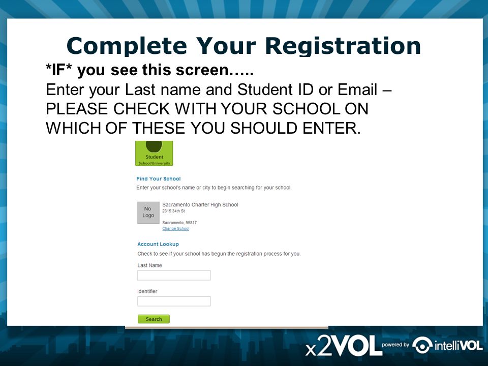 Complete Your Registration *IF* you see this screen…..