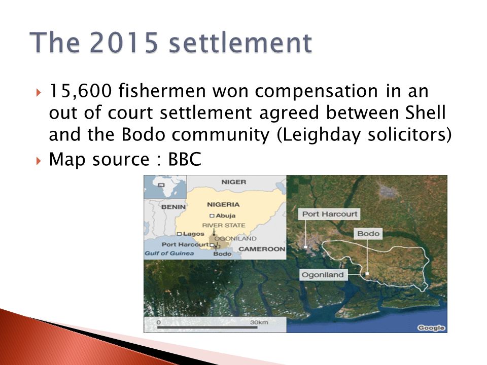  15,600 fishermen won compensation in an out of court settlement agreed between Shell and the Bodo community (Leighday solicitors)  Map source : BBC