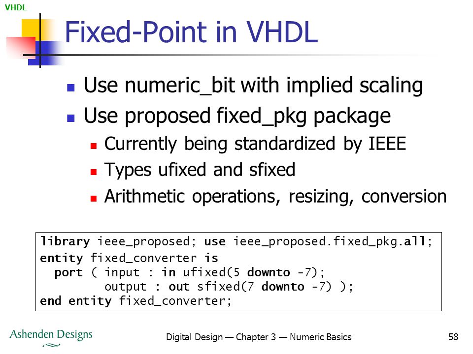 Digital Design: An Embedded Systems Approach Using VHDL Chapter 3 Numeric  Basics Portions of this work are from the book, Digital Design: An Embedded  Systems. - ppt download