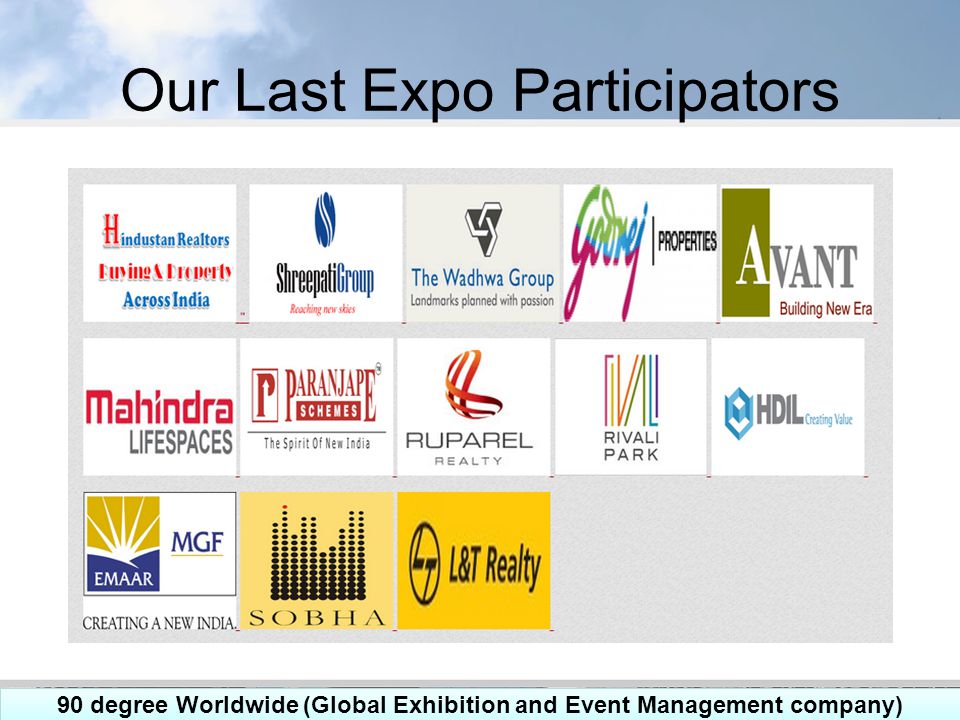 Our Last Expo Participators 90 degree Worldwide (Global Exhibition and Event Management company)