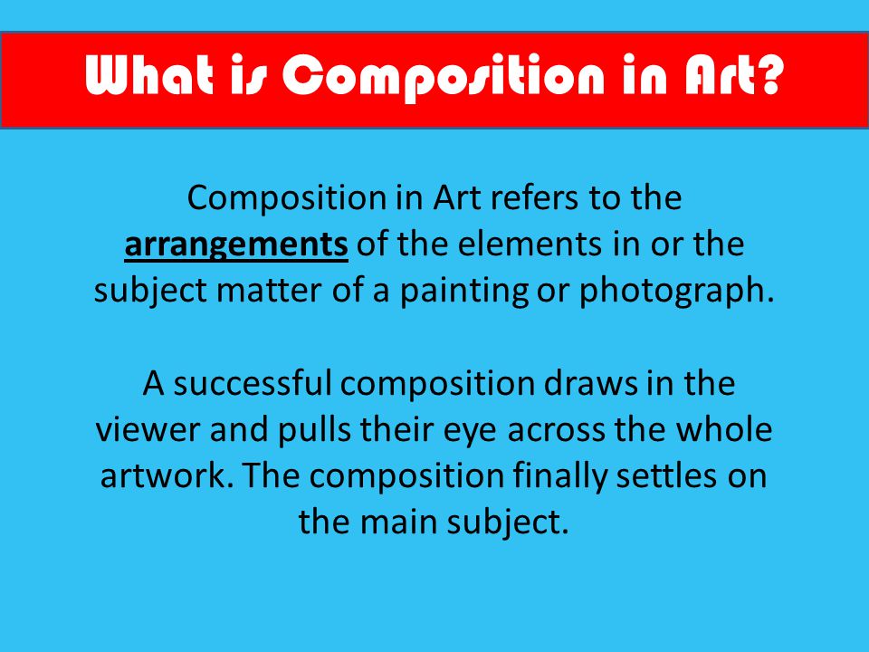 What is Composition in Art.