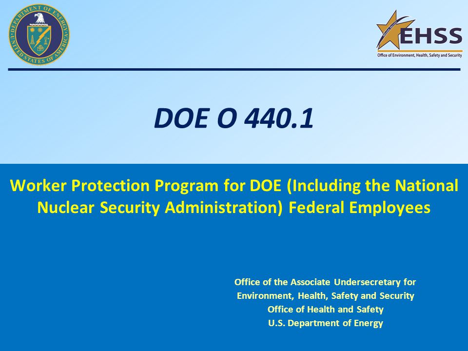 2 Office of the Associate Undersecretary for Environment, Health, Safety and Security Office of Health and Safety U.S.