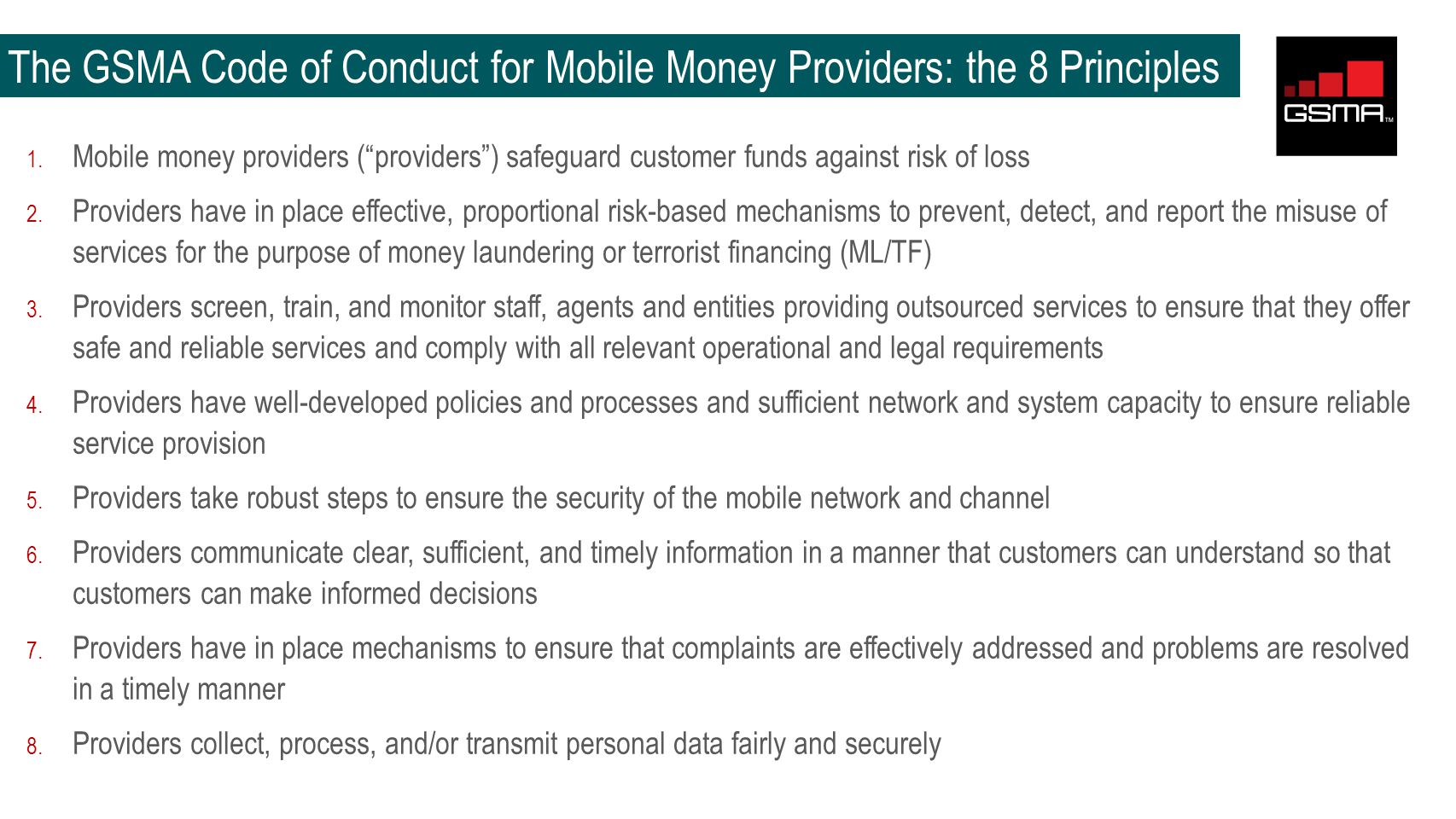 1. Mobile money providers ( providers ) safeguard customer funds against risk of loss 2.