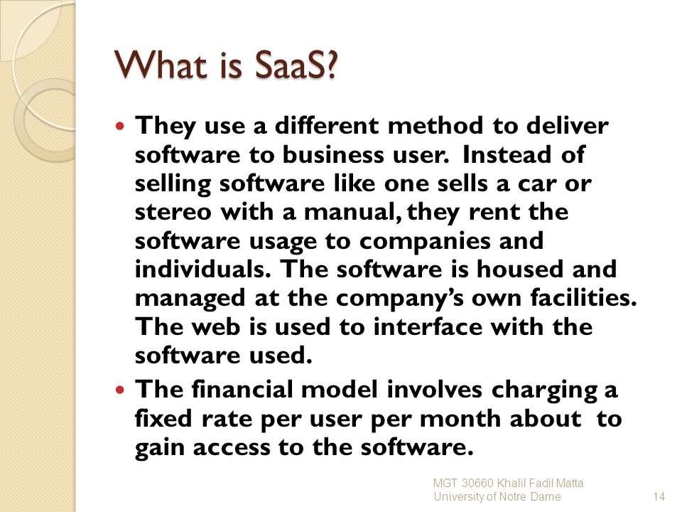 What is SaaS. They use a different method to deliver software to business user.