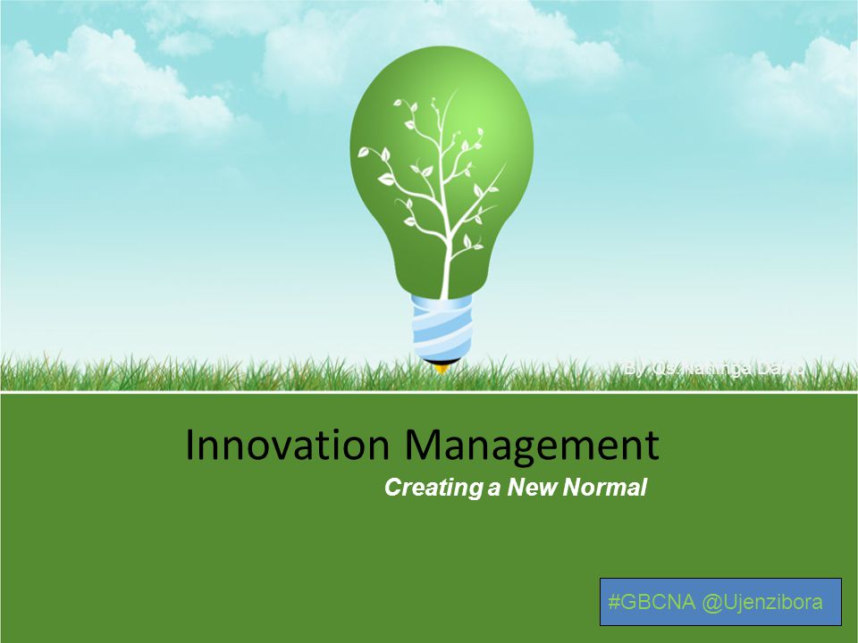 Innovation Management By Qs.Nahinga David Creating a New Normal