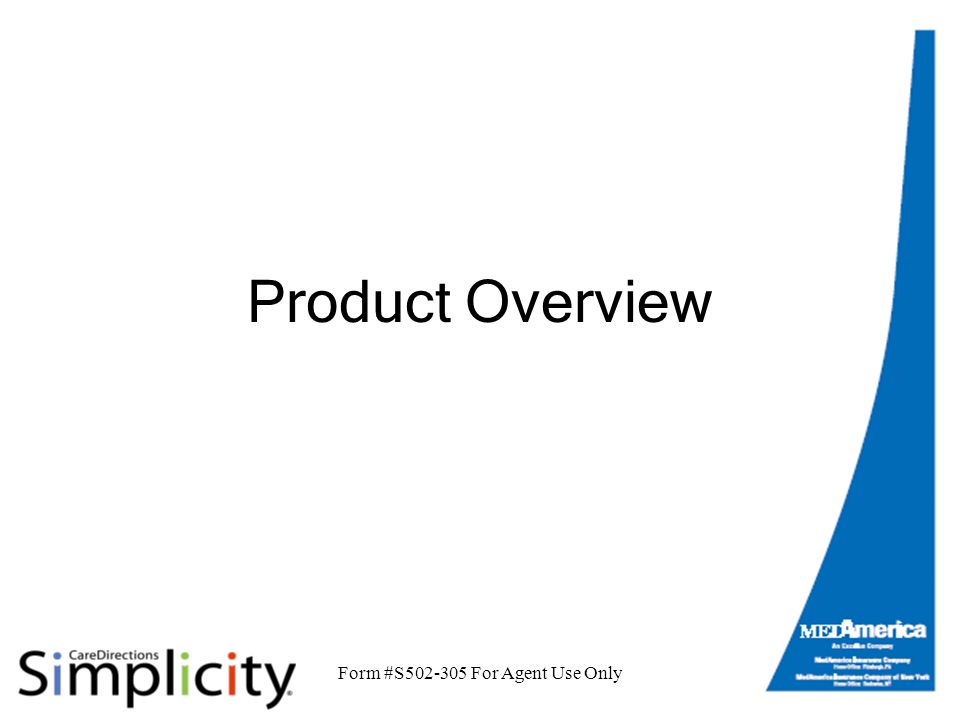 Form #S For Agent Use Only Product Overview