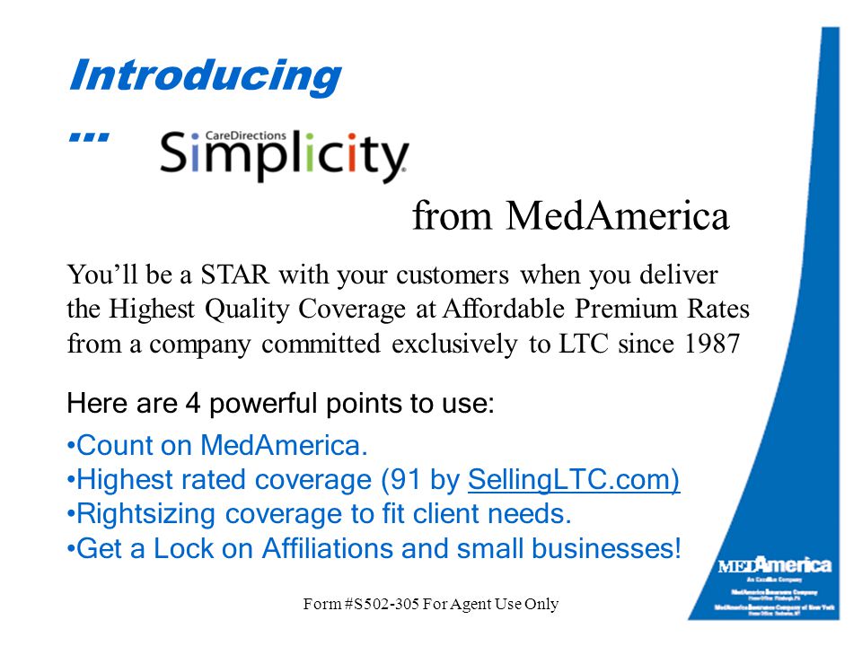 Form #S For Agent Use Only Count on MedAmerica.