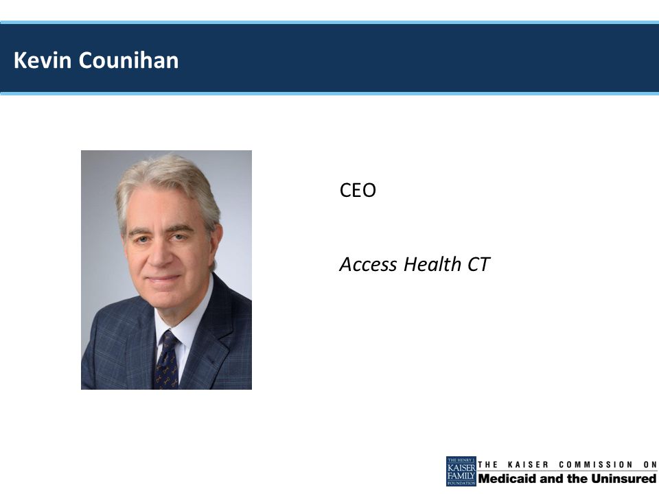 CEO Access Health CT Kevin Counihan