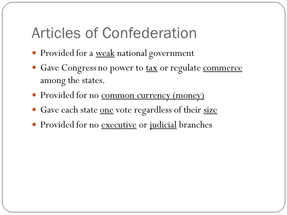what were some weaknesses of the articles of confederation