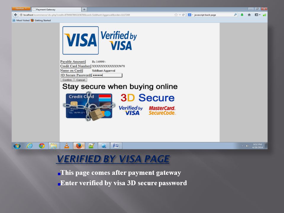 VERIFIED BY VISA PAGE This page comes after payment gateway Enter verified by visa 3D secure password