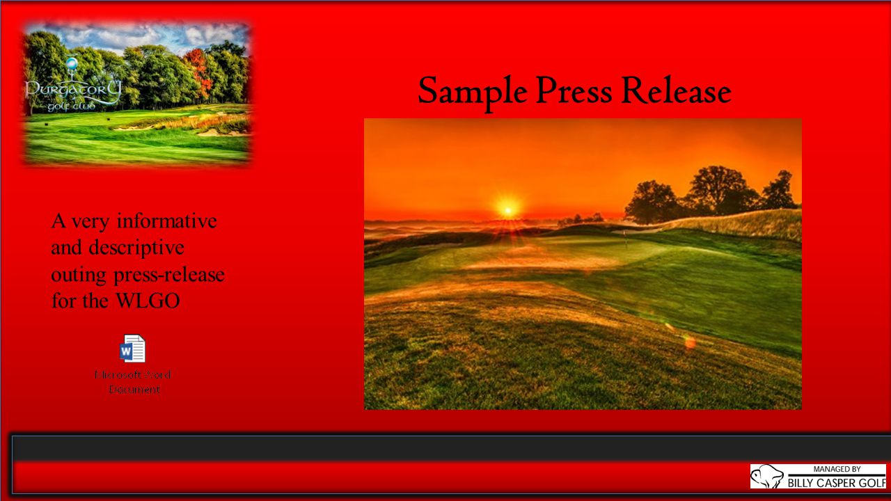 Sample Press Release A very informative and descriptive outing press-release for the WLGO