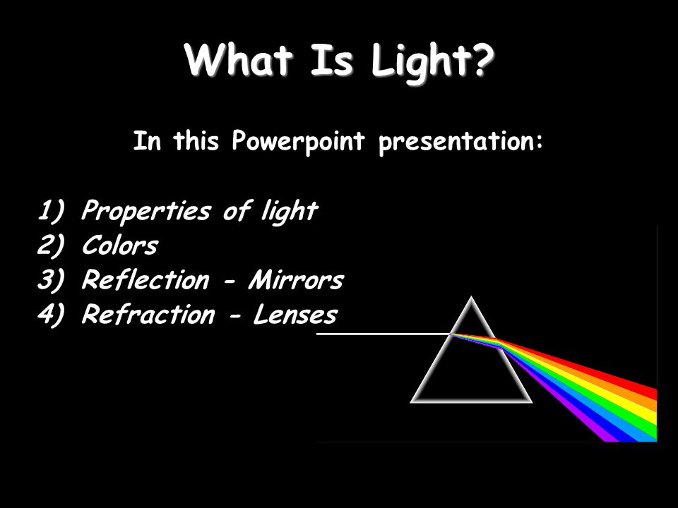 The Physics of by F. Ishmael Why how do we see - ppt download
