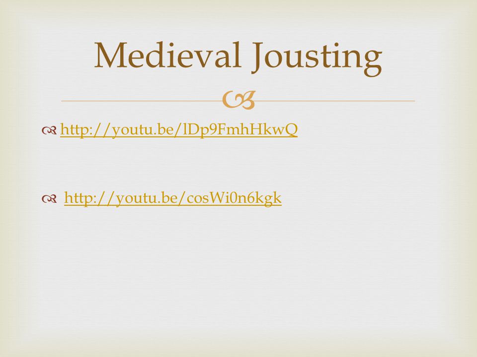          Medieval Jousting