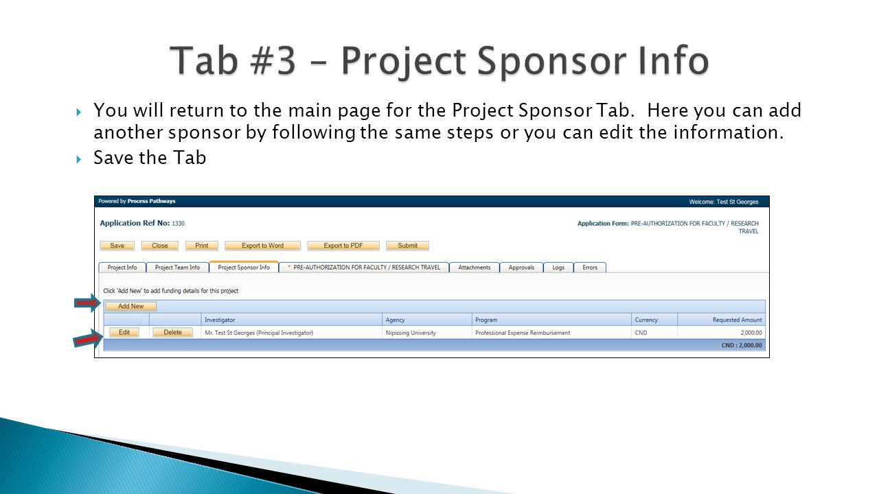  You will return to the main page for the Project Sponsor Tab.