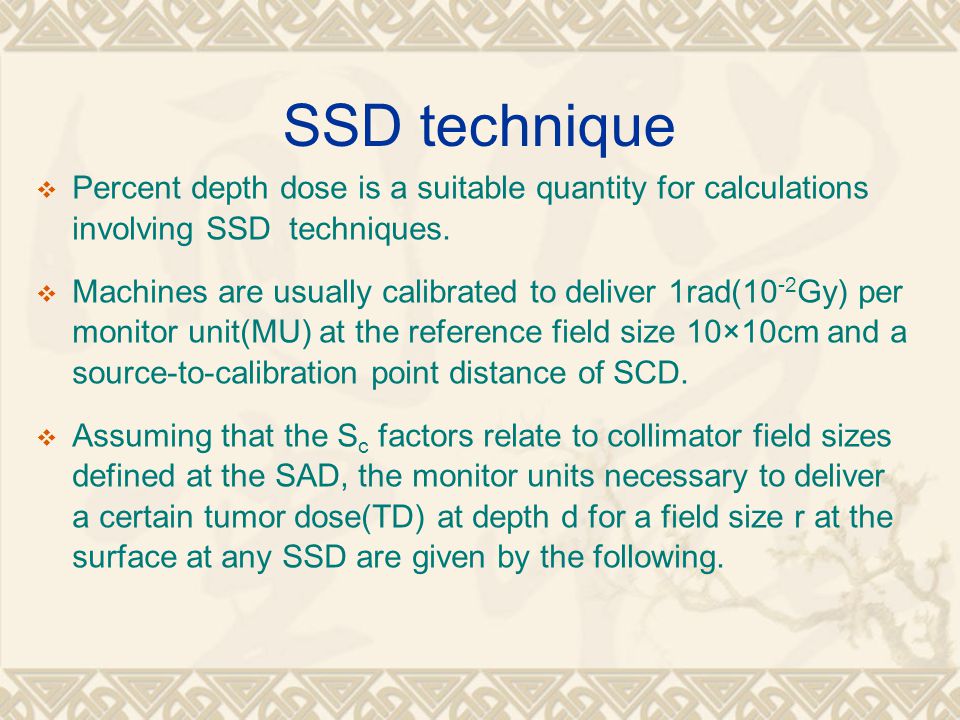 Sec.3 Practical application 临床处方剂量的计算.  What we should calculate?  Time  or mu required to delivery proper dose for tumor  Dose distribution at  the. - ppt download