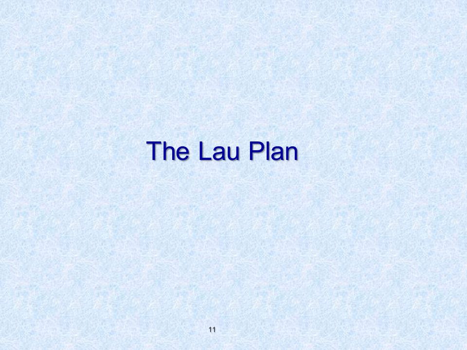 The Lau Plan 11
