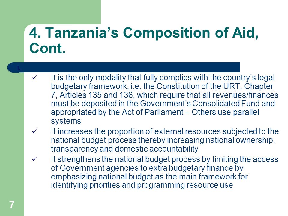 7 4. Tanzania’s Composition of Aid, Cont. I. GBS – Why.