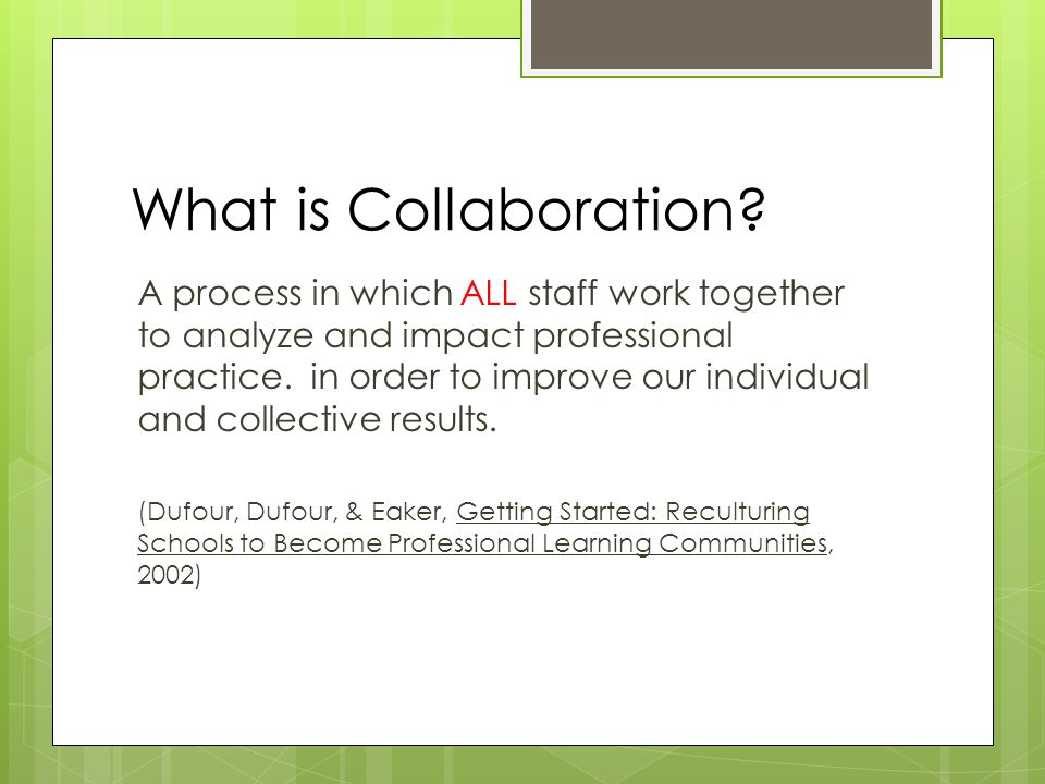 What is Collaboration.