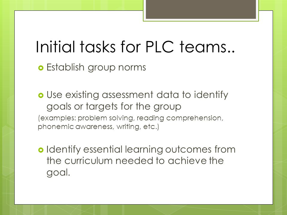 Initial tasks for PLC teams..