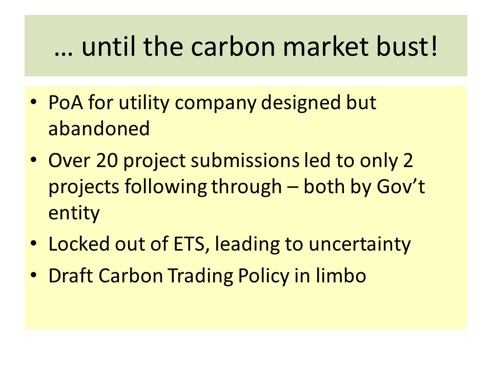 … until the carbon market bust.