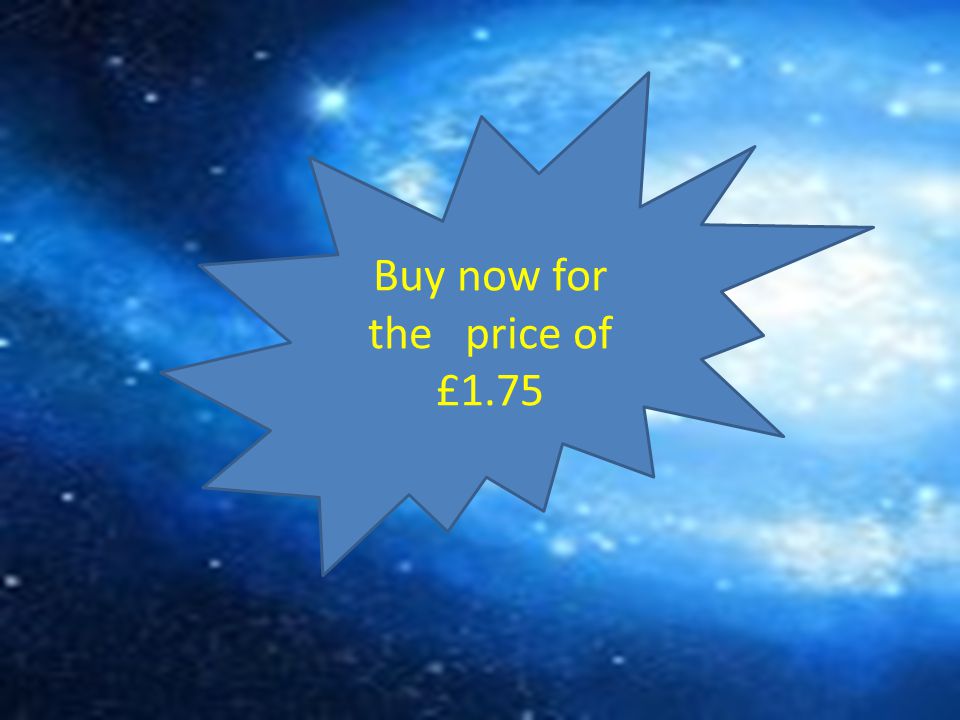 Buy now for the price of £1.75