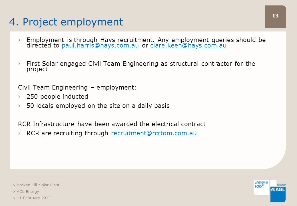13 4. Project employment ›Employment is through Hays recruitment.