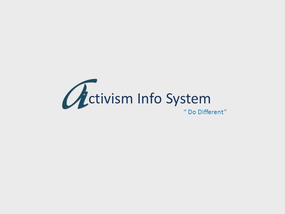 ctivism Info System Do Different