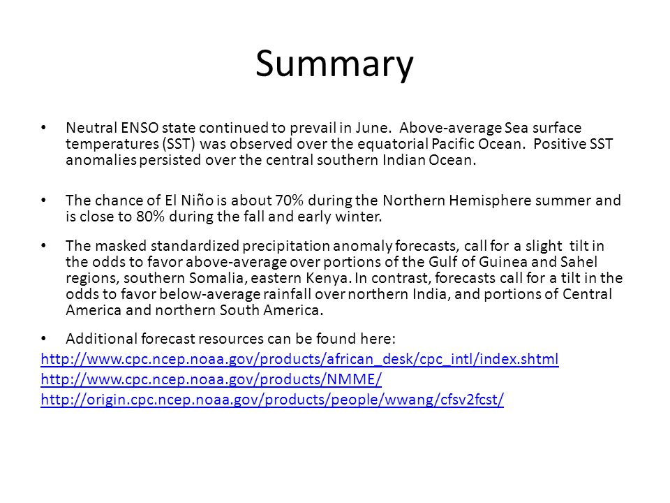Summary Neutral ENSO state continued to prevail in June.