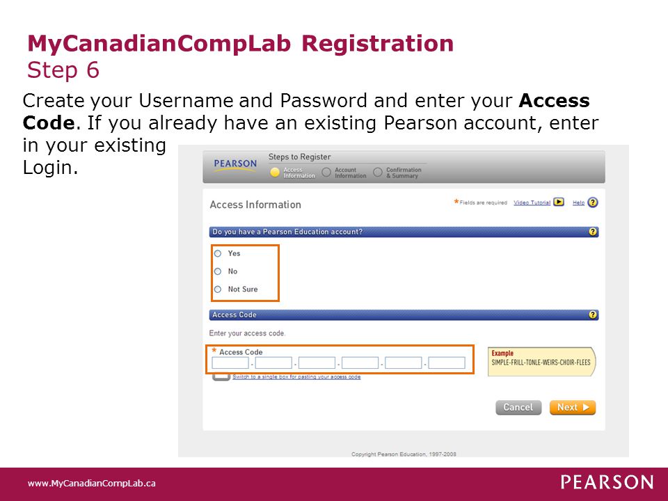 MyCanadianCompLab Registration Step 6 Create your Username and Password and enter your Access Code.