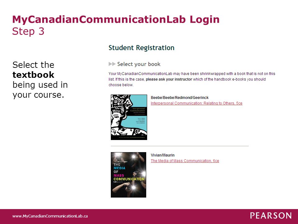 MyCanadianCommunicationLab Login Step 3 Select the textbook being used in your course.