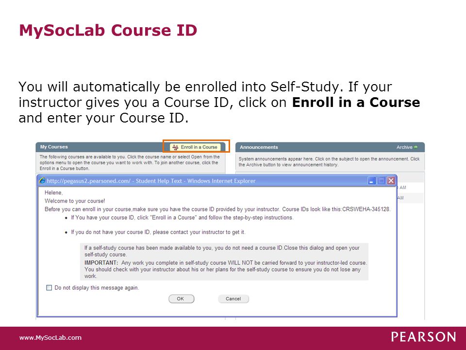 MySocLab Course ID You will automatically be enrolled into Self-Study.