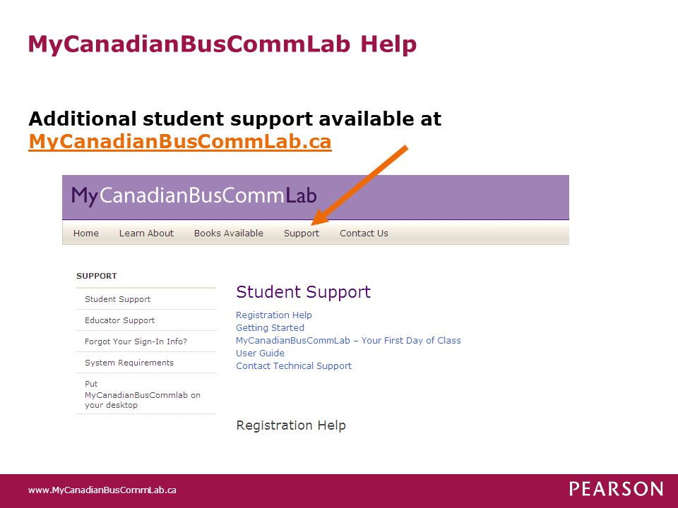 MyCanadianBusCommLab Help Additional student support available at MyCanadianBusCommLab.ca MyCanadianBusCommLab.ca