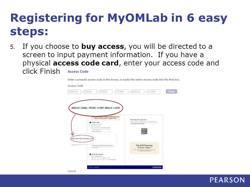 Registering for MyOMLab in 6 easy steps: 5.