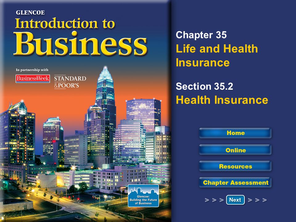 Chapter 35 Life and Health Insurance Section 35.2 Health Insurance