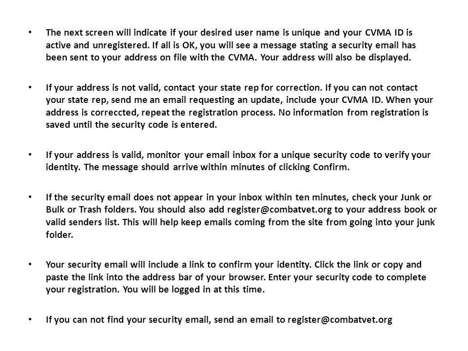 The next screen will indicate if your desired user name is unique and your CVMA ID is active and unregistered.