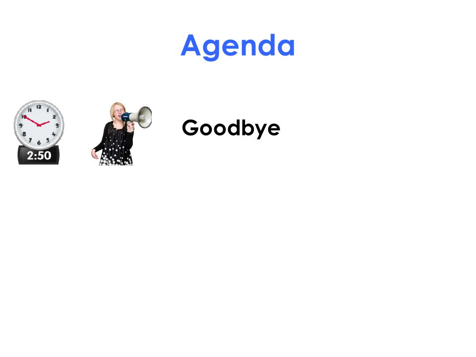 Agenda Goodbye