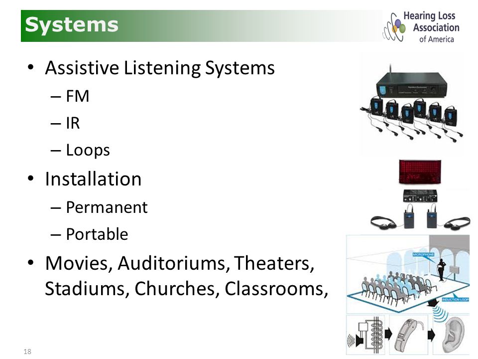18 Systems Assistive Listening Systems – FM – IR – Loops Installation – Permanent – Portable Movies, Auditoriums, Theaters, Stadiums, Churches, Classrooms,