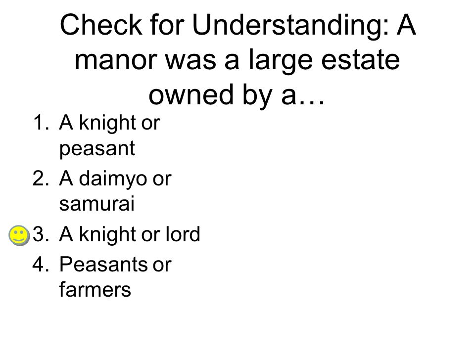 Check for Understanding: What did knights receive in exchange for their oaths of loyalty.