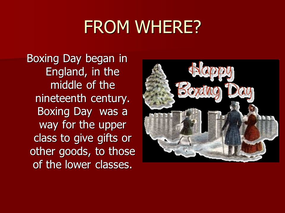 THE BOXING DAY 26 DECEMBER. BOXING DAY Boxing Day also known as Day of  Goodwill (in south Africa) or St Stephen's Day (in Ireland). It's a very  popular. - ppt download