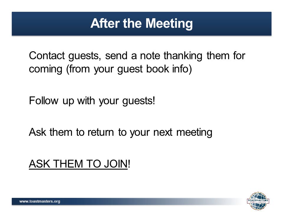 Contact guests, send a note thanking them for coming (from your guest book info) Follow up with your guests.