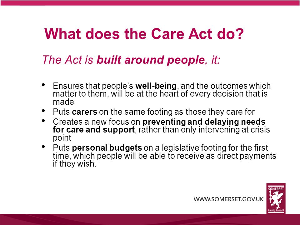 What does the Care Act do.