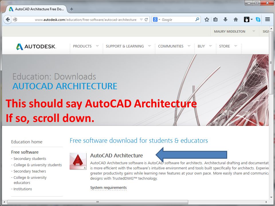 This should say AutoCAD Architecture If so, scroll down.