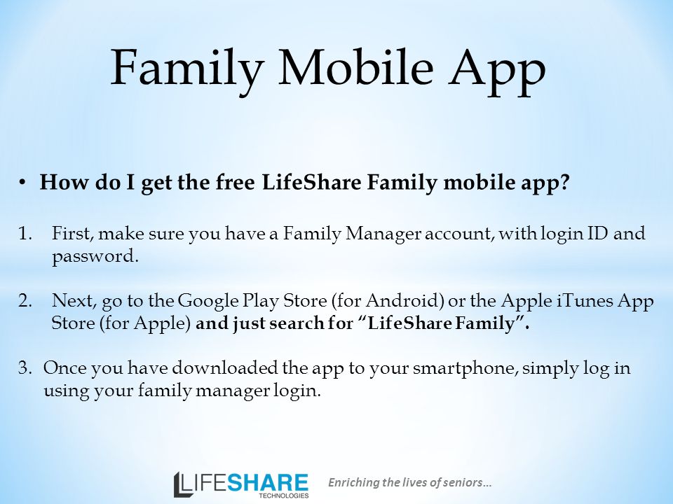 How do I get the free LifeShare Family mobile app.