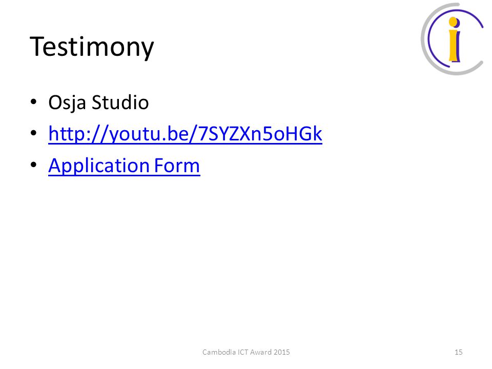 Testimony Osja Studio   Application Form Cambodia ICT Award