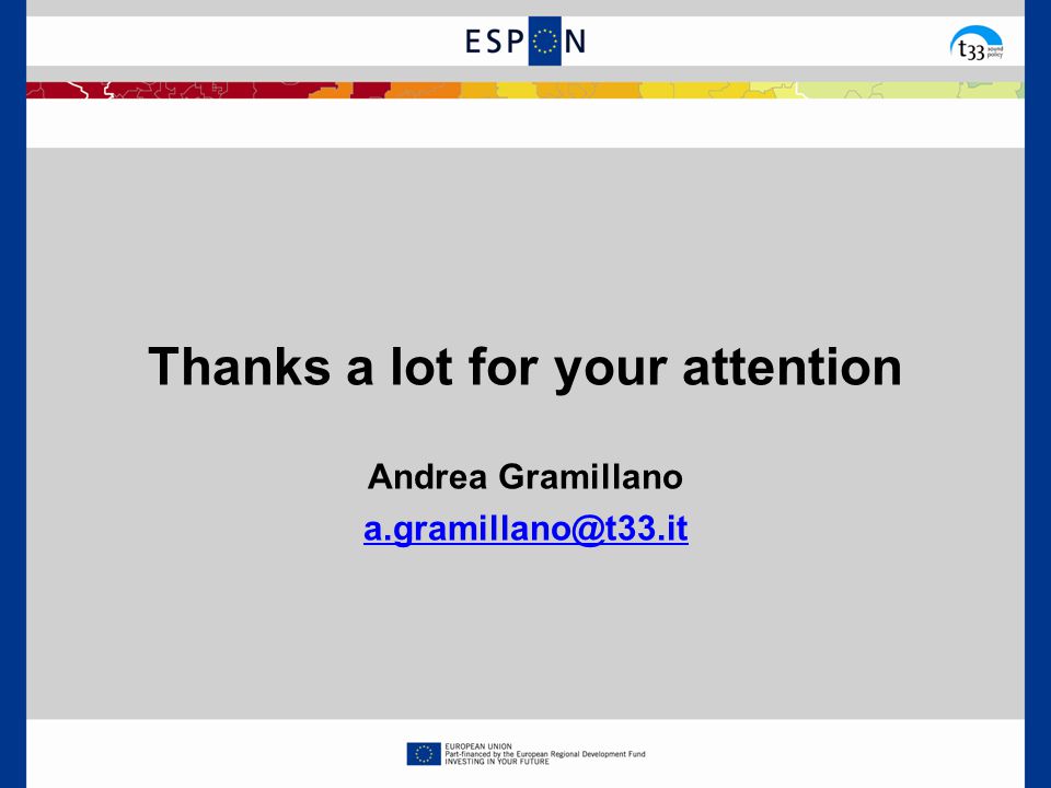 Thanks a lot for your attention Andrea Gramillano