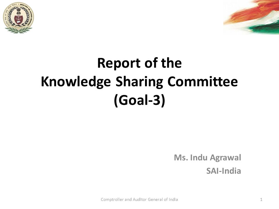Report of the Knowledge Sharing Committee (Goal-3) Ms.
