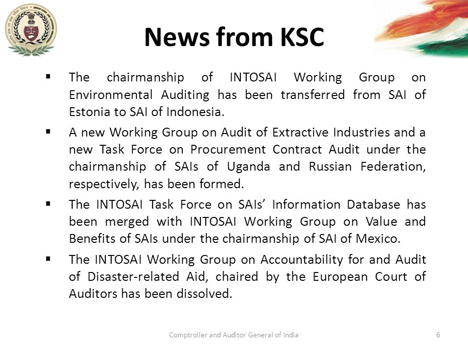 News from KSC  The chairmanship of INTOSAI Working Group on Environmental Auditing has been transferred from SAI of Estonia to SAI of Indonesia.