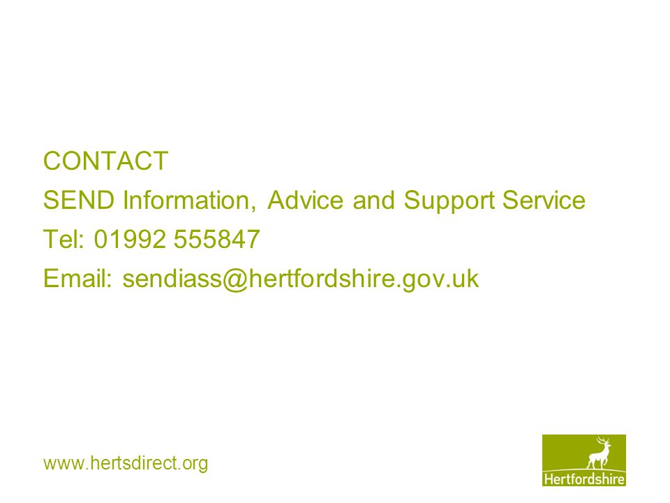 CONTACT SEND Information, Advice and Support Service Tel: